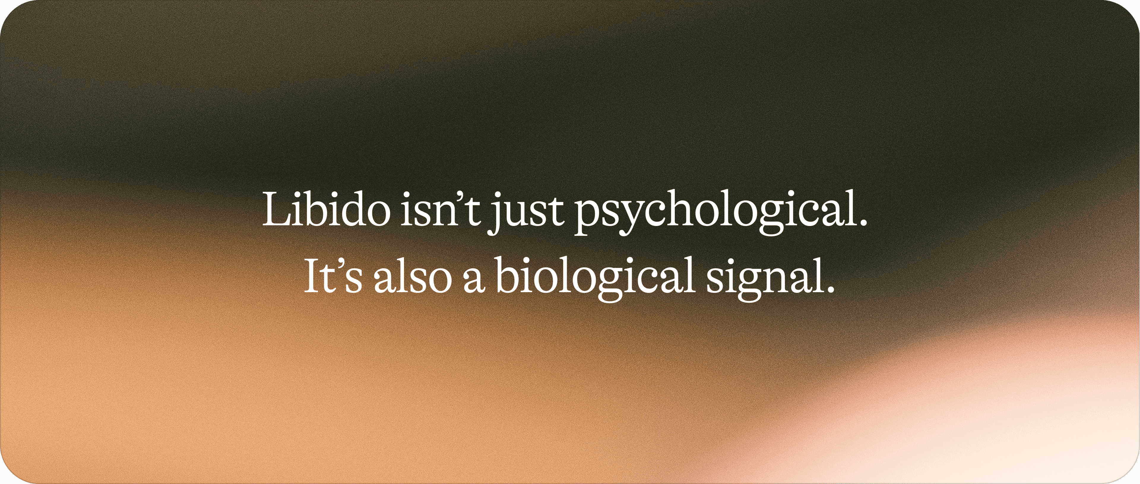 Your libido is a health biomarker (part 1)