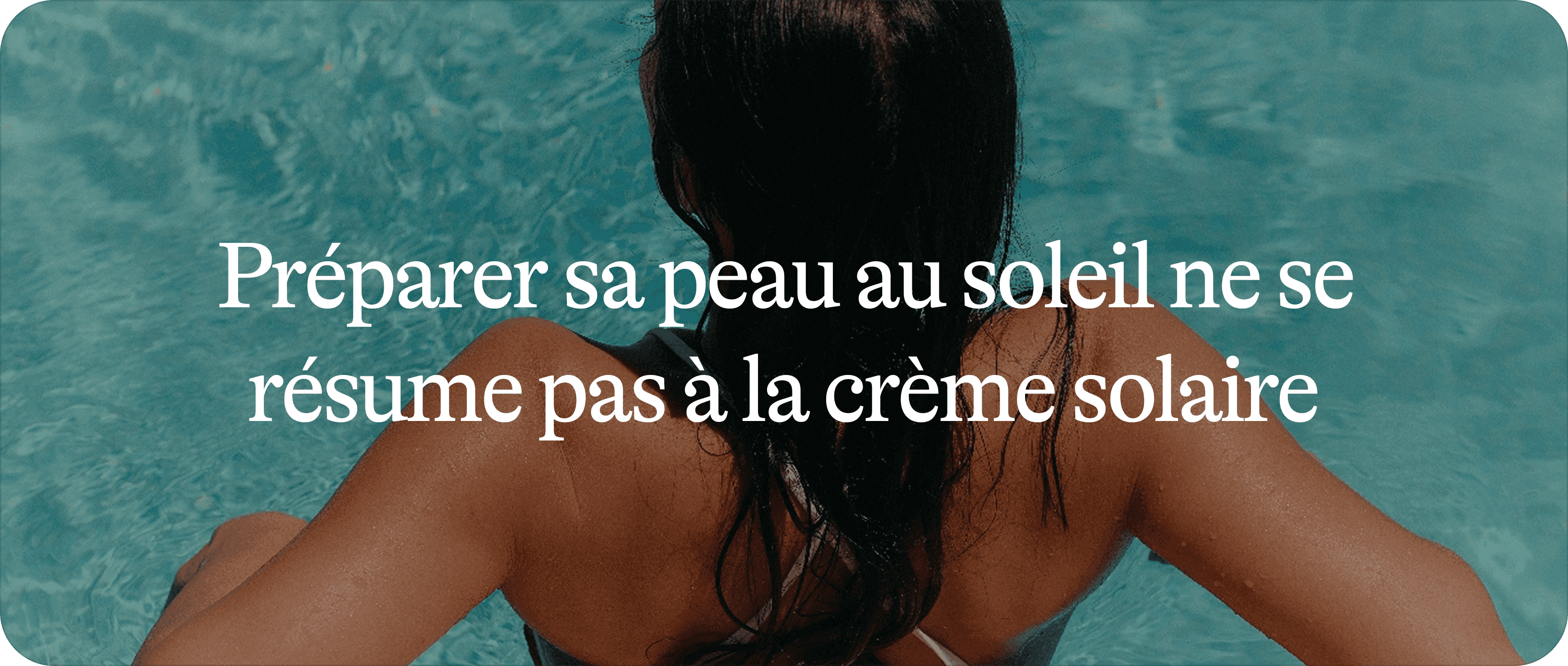 Les 6 biomarqueurs qui montrent comment votre peau réagit au soleil